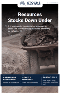 Resources Stocks Down Under: Carnarvon Petroleum, Stavely Minerals, Bardoc Gold
